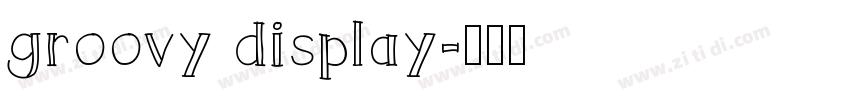 groovy display字体转换